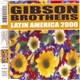 Gibson Brothers - Latin America 2000